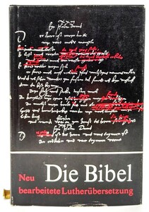 Die Bibel mit Apokryphen neu bearbeitete Lutherubersetzung(ドイツ語)/wurttembergische