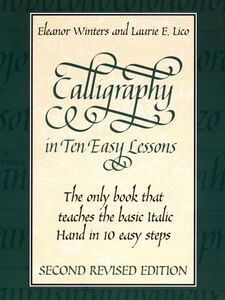 [A12345645]Calligraphy in Ten Easy Lessons (Lettering Calligraphy Typogra