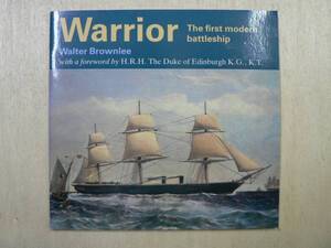 洋書 軍艦 Warrior The first modern battleship/1985年