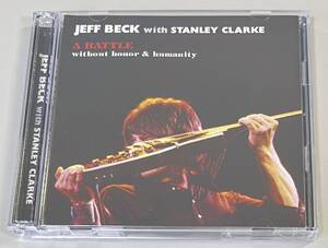 ◆JEFF BECK with STANLEY CLARKE/ジェフ・ベックwithスタンリー・クラーク◆A BATTLE: without honor & humanity(2CD)78年名古屋/プレス盤