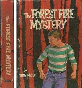 TROY NESBIT「THE FOREST FIRE MYSTERY」少年ものミステリー