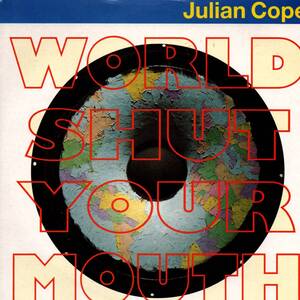 Julian Cope 「World Shut Your Mouth/ Doomed」英国盤EPレコード