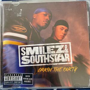 Crash the Party/ Smilez＆Southstar