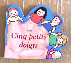 フランス絵本 Cinq Petits Doigts Nadja 手のひらの形をした可愛いボードブック ナジャ 洋書