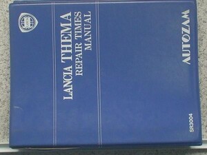 LANCIA THEMA REPAIR TIMES MANUAL