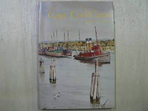 洋書 船舶 The Cape Cod Canal/1978年 ケープコッド運河 アメリカ