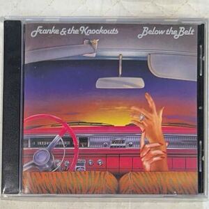 FRANKE & THE KNOCKOUTS / フランキー＆ザ・ノックアウツ / BELOW THE BELT