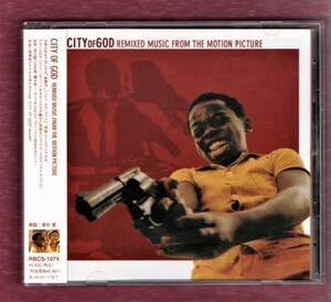 【映】シティオブゴッド リミックスCD/CITY OF GOD REMIXED MUSIC FROM THE MOTION PICTURE/アントニオピント DJドロレス ハミルソンマイア