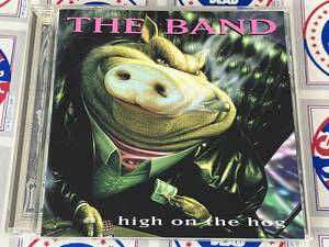 The Band★中古CD/国内盤「ザ・バンド～ハイ・オン・ザ・ホッグ（High On The Hog）」