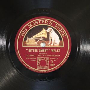 S53/SP盤/英HMV/デ・グルート&オーケストラ/カワード:『ビター・スウィート』/STERLING&HANLEY:SLEEPY VALLEY/B3102