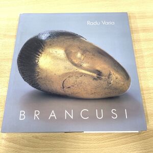 ▲01)【同梱不可】Brancusi/Radu Varia/ブランクーシ作品集/ラドゥ ヴァリア/洋書/彫刻/A