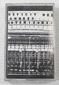 E03/DDAA - Dficit Des Annes Antrieures　/IP001　　カセットテープ　ノイズ