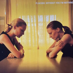 【心斎橋】PLACEBO/WITHOUT YOU IM NOTHING(FLOORLP8)