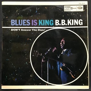 B.B. KING / BLUES IS KING (FRANCE ORIGINAL)