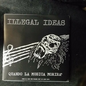 D04 中古LP 中古レコード ILLEGAL IDEAS quando la musica morira イタリア盤　ハードコア