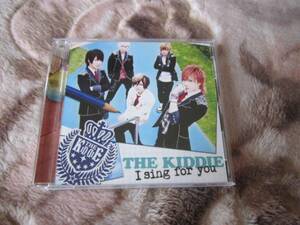 CD 即決 「キミカレ　I sing for you　THE KIDDIE 」