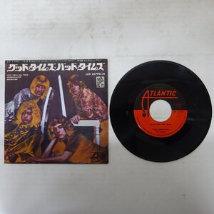 11212804;【国内盤/日本グラモフォン/ペラジャケ/7inch】レッド・ツェッペリン / グッド・タイムズ・バッド・タイムズ