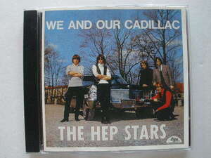 ◆HEP STARS ヘップスターズ ／ WE AND OUR CADILLAC ■ABBAのベニー在籍