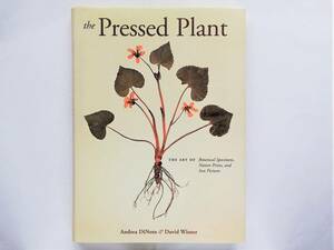 The Pressed Plant　The Art of Botanical Specimens, Nature Prints, and Sun Pictures　植物標本 押し花 Henry Bradbury Cyanotype