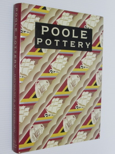 ◎プールポタリー陶器 洋書 Poole Pottery Carter and Co. and Their Successors 1873-2002