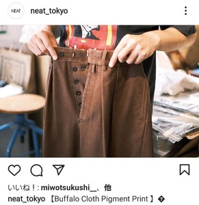 NEAT Standard Buffalo Cloth Pigment Print size 46《ニート》スタンダード バッファロー クロス ピグメント プリント BROWN