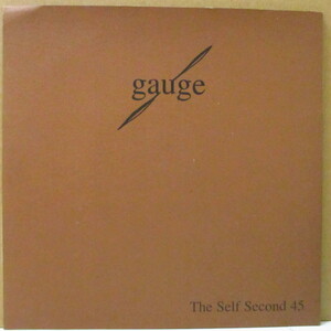 GAUGE-The Self Second 45 (UK Orig.7/Miprint PS)