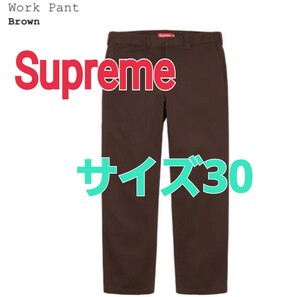 Supreme★Work Pant Brown ブラウン 茶色 サイズ30 ワークパンツ シュプリーム