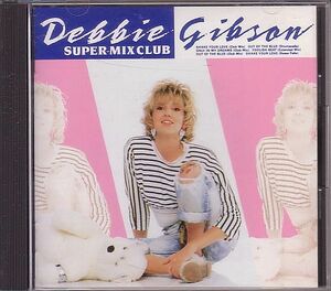 デビー・ギブソン CD／スーパー・ミックス・クラブ 1988年 80年代 日本盤 廃盤