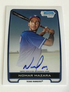 ■N.マザーラ(MAZARA) 直筆サインルーキーカード(AUTO RC)■2012 1st BOWMAN CHROME ／ タティース・ダルビッシュ