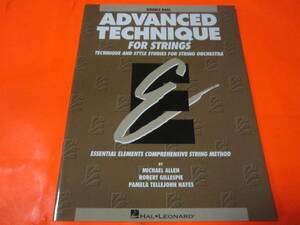 輸入教則本　Advanced Technique for Strings: Techniques and Style Studies for String Orchestra : コントラバス　