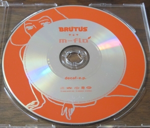 BRUTUS×m-flo/decaf-e.p. one sugar dream/brain-spill/l.o.t.(love or truth)雑誌ブルータス2000年7月15日号の付録CD/VERBAL