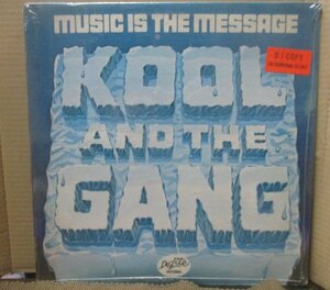 KOOL AND THE GANG/MUSIC IS THE MESSAGE/未開封/プロモ？