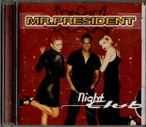 CD★Mr. President／Night Club