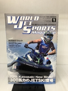 WORLD JET SPORTS (ワールドジェットスポーツ) 2011年 01月号 [雑誌] 電波実験社