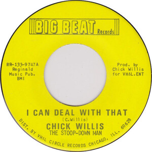 米7 Chick Willis I Can Deal With That RR1339747 Big Beat Records (7) /00080