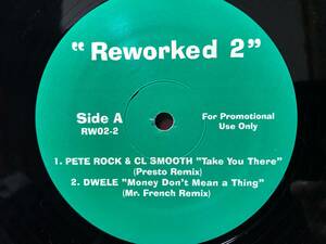 Reworked 2 // Remixed Presto / Pete Rock / A Tribe Called Quest / common / dwele