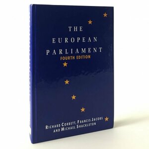 The European Parliament 4th ed Richard Corbett, Francis Jacobs, Darren Neville