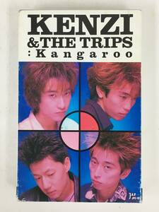 ■□ S687 KENZI & THE TRIPS ケンヂ・アンド・ザ・トリップス Kangaroo カンガルー カセットテープ□■