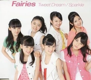 【中古】Tweet Dream / Sparkle / Fairies c6895【中古CDS】