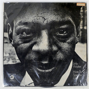 US盤 LITTLE WALTER/HATE TO SEE YOU GO/CHESS CH1535