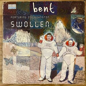 bent/feat.ZOE JOHNSTON/SWOLLEN/レコード/中古/DJ/club/house