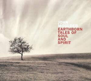 ★送料無料★Earthborn Tales of Soul & Spir John Moulder★紙ジャケ★