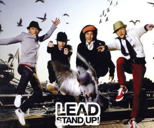 STAND UP！/Lead