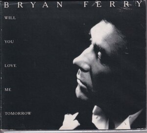 CD-Single (輸入盤) 　Bryan Ferry :1. Will You Love Me Tomorrow etc. (Virgin VSCDG-1455)