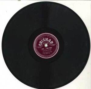 78RPM/SP Juan Canaro Ahi Va El Dulce / Yira Yira X3245 CRISMAR /00500