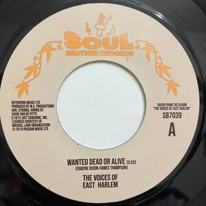 新品 7” The Voices Of East Harlem - Wanted Dead Or Alive / Can You Feel It ★ レコード オルガンバー サバービア フリーソウル muro