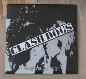 Clash Dogs - Equality / EP / Punk, パンク