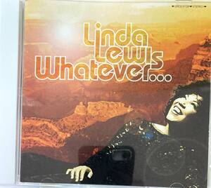 リンダ・ルイス（Linda Lewis）「Whatever...」（A6）CD