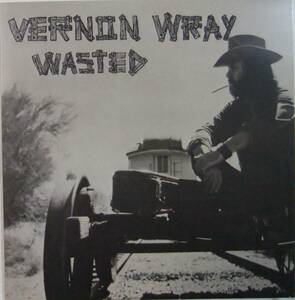 Vernon Wray / Wasted / 