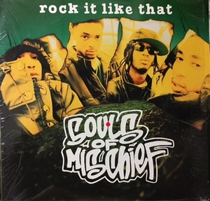 ROCK IT LIKE THAT SOULS OF MISCHIEF 廃盤 hieroglyphics del the funky homosapien casual domino pep love opio 93 til infinity